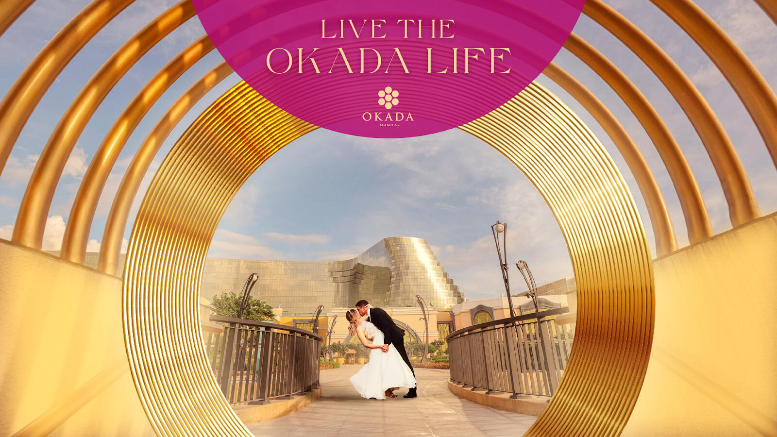 Okada Manila Live the Okada Life